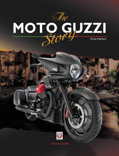 The Moto Guzzi Story - 3rd Edition