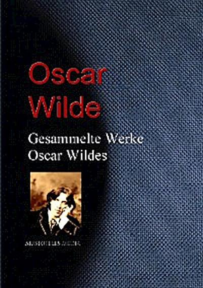 Gesammelte Werke Oscar Wildes