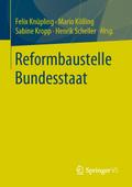 Reformbaustelle Bundesstaat