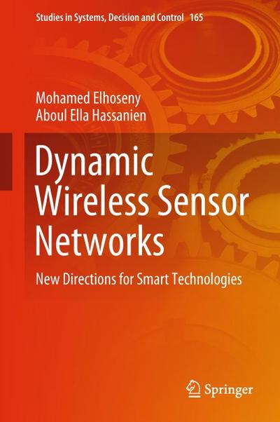 Dynamic Wireless Sensor Networks