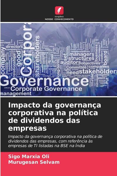 Impacto da governança corporativa na política de dividendos das empresas