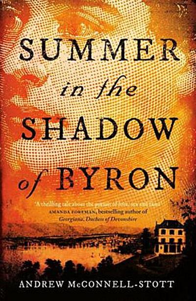 Summer in the Shadow of Byron