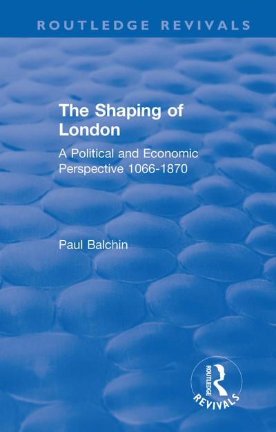 The Shaping of London