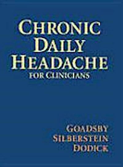 Goadsby, P: Chronic Daily Headache