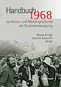 1968. Handbuch zur Kultur- und Mediengeschichte de