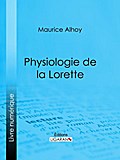 Physiologie de la Lorette