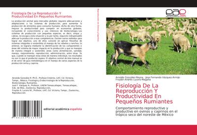 Fisiología De La Reproducción Y Productividad En Pequeños Rumiantes
