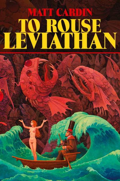To Rouse Leviathan