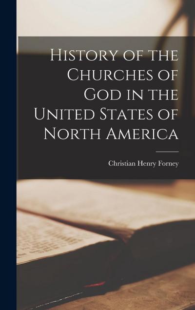 History of the Churches of God in the United States of North America