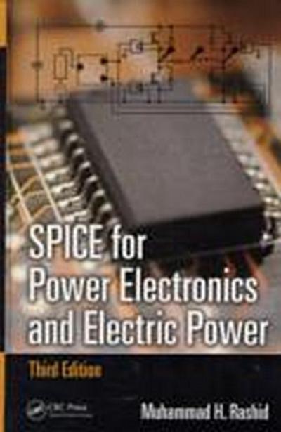 SPICE for Power Electronics and Electric Power