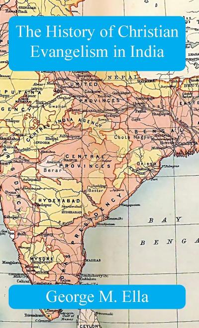 The History of Christian Evangelism in India