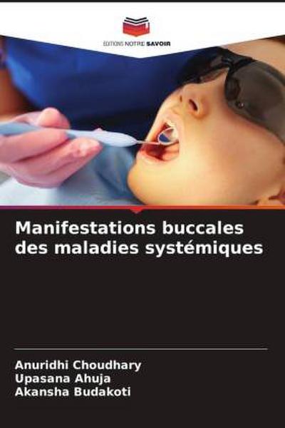 Manifestations buccales des maladies systémiques