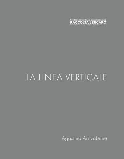 La linea verticale. Raccolta Lercaro
