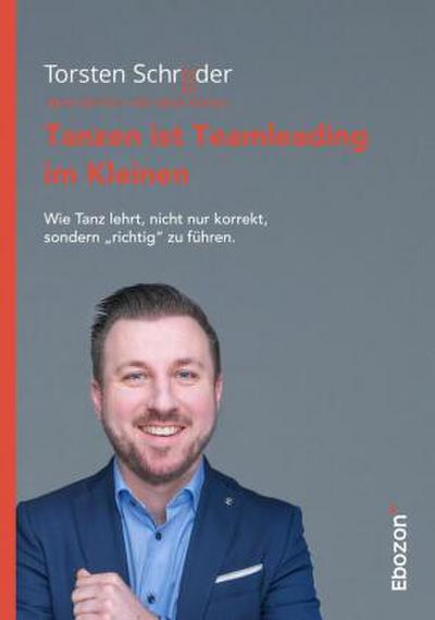 Tanzen ist Teamleading im Kleinen