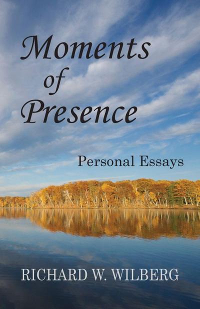 Moments of Presence