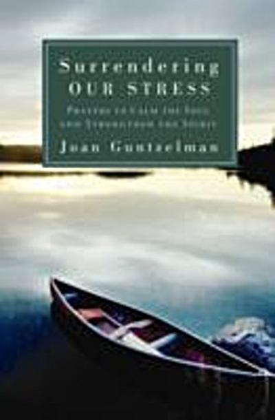 Surrendering Our Stress
