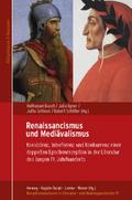 Mediävalismus und Renaissancismus