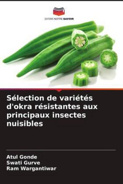 Sélection de variétés d’okra résistantes aux principaux insectes nuisibles