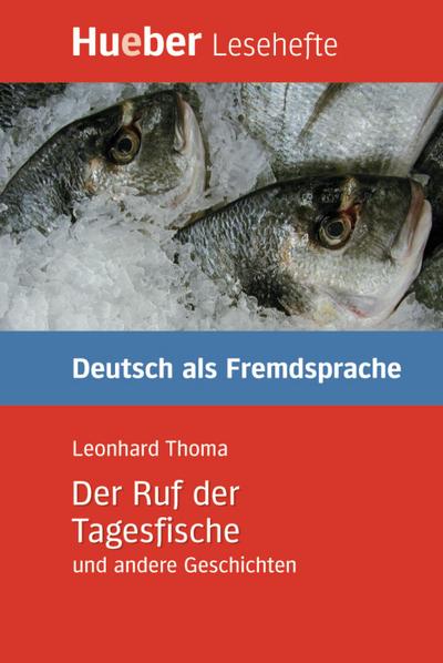 Der Ruf der Tagesfische und andere Geschichten