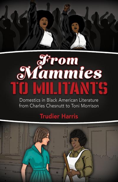 From Mammies to Militants