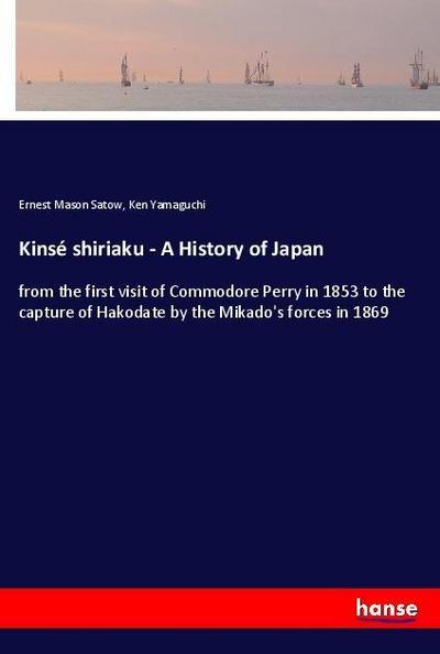Kinsé shiriaku - A History of Japan