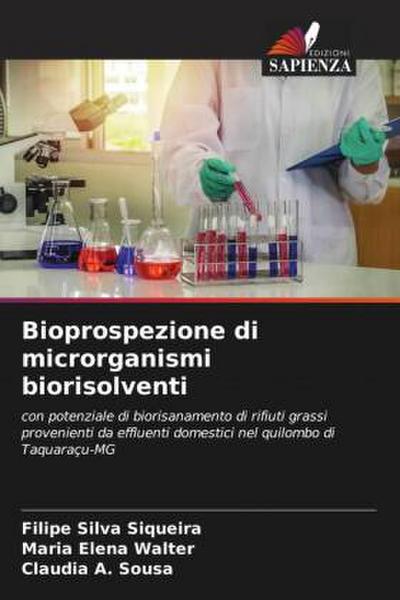 Bioprospezione di microrganismi biorisolventi