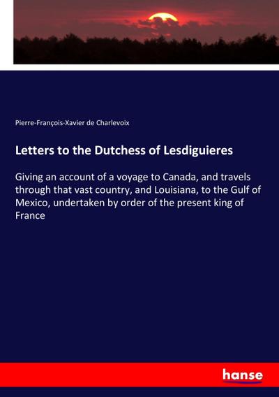 Letters to the Dutchess of Lesdiguieres