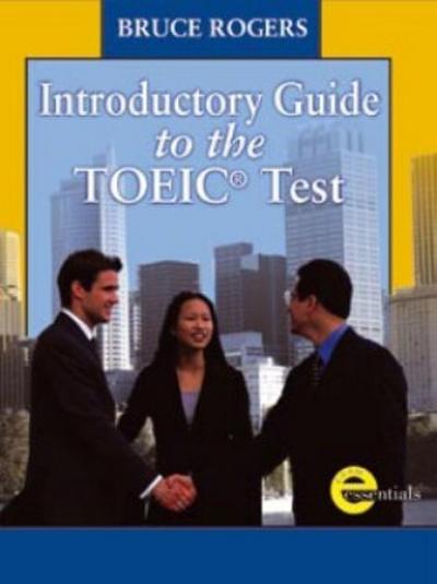 Introductory Guide to the Toeic Test: Text/Answer Key/Audio CDs Pkg.