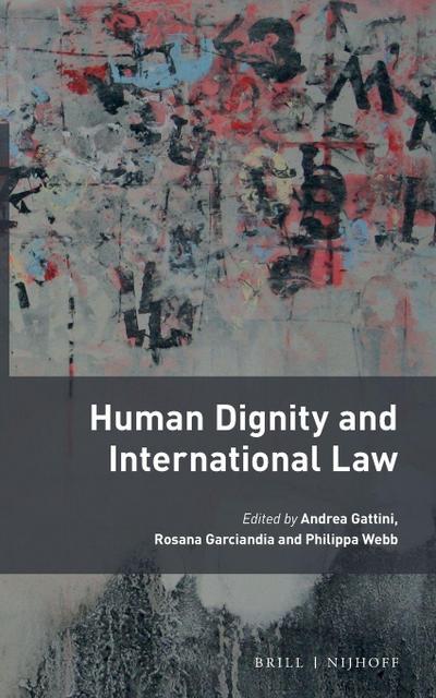 Human Dignity and International Law