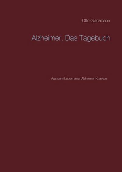 Alzheimer, Das Tagebuch