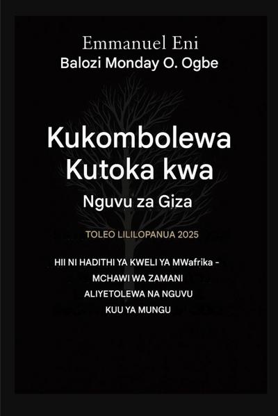 Kukombolewa Kutoka kwa Nguvu za Giza - Toleo Lililopanuliwa 2025