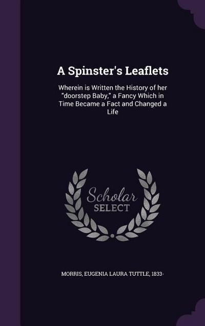 A Spinster’s Leaflets