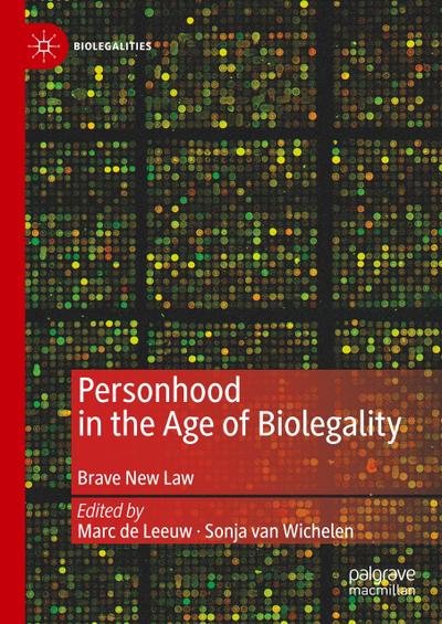 Personhood in the Age of Biolegality