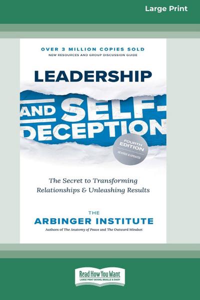 Leadership and Self-Deception (Fourth Edition)