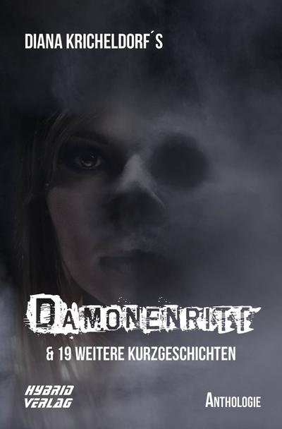 Dämonenritt: & 19 weitere Kurzgeschichten