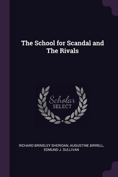 The School for Scandal and The Rivals