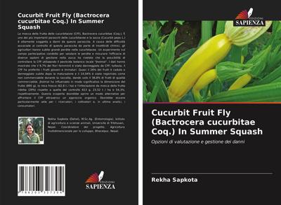 Cucurbit Fruit Fly (Bactrocera cucurbitae Coq.) In Summer Squash