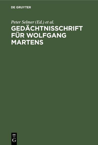Gedächtnisschrift für Wolfgang Martens