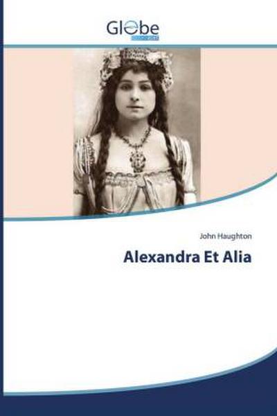 Alexandra Et Alia