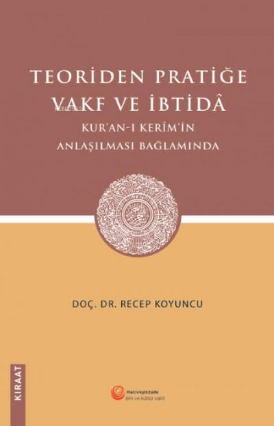 Teoriden Pratige Vakf ve Ibtida