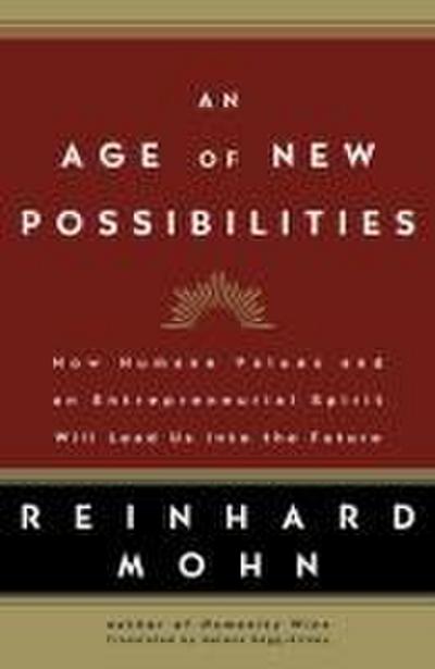 An Age of New Possibilities