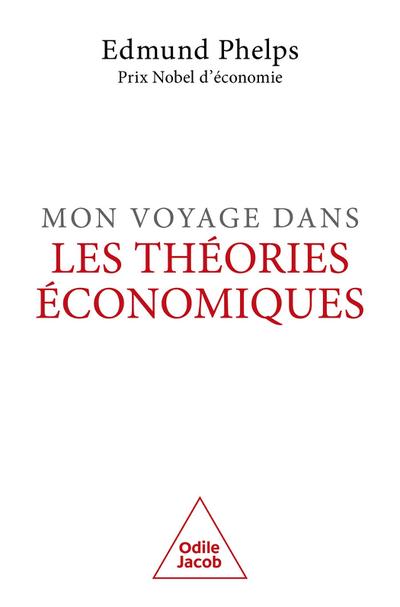 Mon voyage dans les théories économiques
