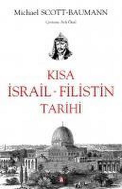 Kisa Israil - Filistin Tarihi