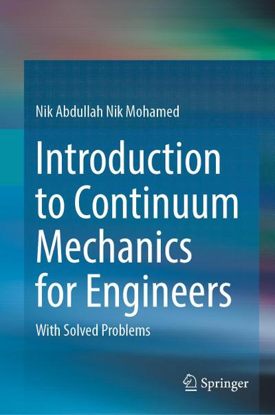 Introduction to Continuum Mechanics for Engineers