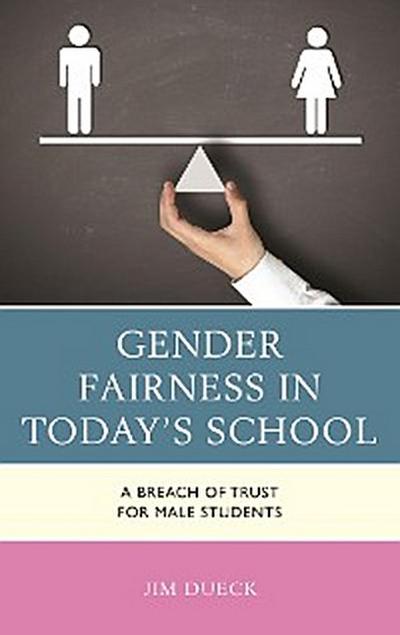 Gender Fairness in Today’s School