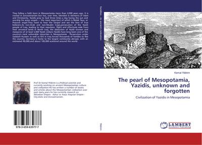The pearl of Mesopotamia, Yazidis, unknown and forgotten
