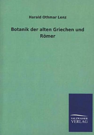 Botanik der alten Griechen und Römer