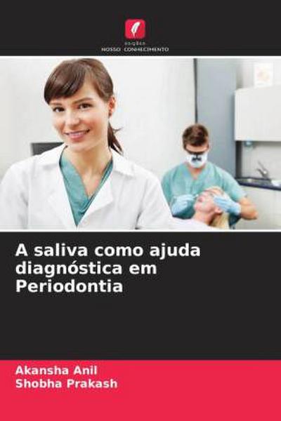 A saliva como ajuda diagnóstica em Periodontia