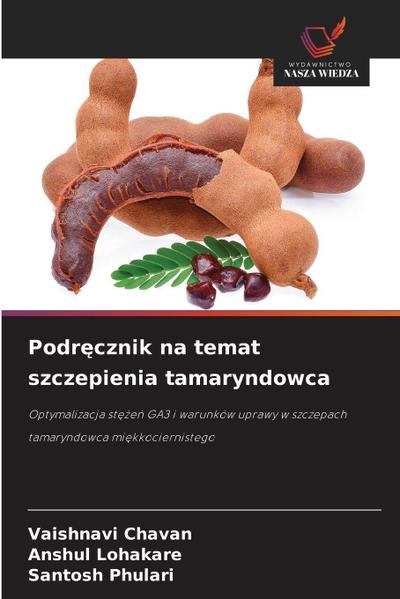 Podr¿cznik na temat szczepienia tamaryndowca