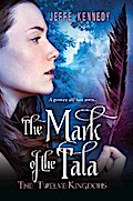The Twelve Kingdoms: The Mark of the Tala